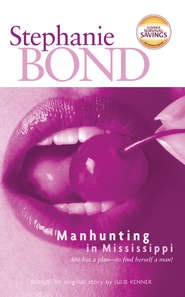 бесплатно читать книгу Manhunting in Mississippi автора Stephanie Bond