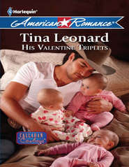 бесплатно читать книгу His Valentine Triplets автора Tina Leonard
