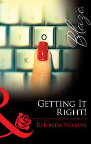 бесплатно читать книгу Getting It Right! автора Rhonda Nelson