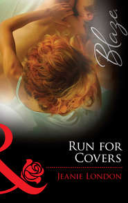 бесплатно читать книгу Run for Covers автора Jeanie London