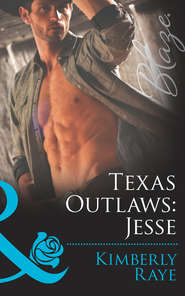 бесплатно читать книгу Texas Outlaws: Jesse автора Kimberly Raye