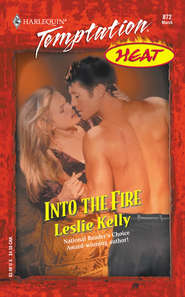 бесплатно читать книгу Into the Fire автора Leslie Kelly