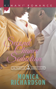 бесплатно читать книгу Second Chance Seduction автора Monica Richardson