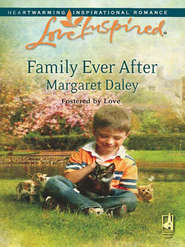 бесплатно читать книгу Family Ever After автора Margaret Daley