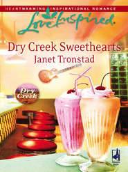 бесплатно читать книгу Dry Creek Sweethearts автора Janet Tronstad