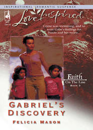 бесплатно читать книгу Gabriel's Discovery автора Felicia Mason