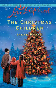 бесплатно читать книгу The Christmas Children автора Irene Brand