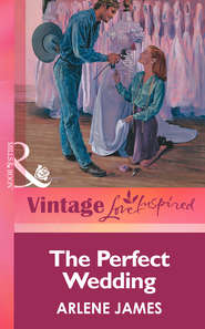 бесплатно читать книгу The Perfect Wedding автора Arlene James