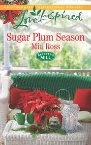 бесплатно читать книгу Sugar Plum Season автора Mia Ross