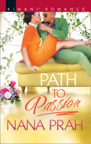 бесплатно читать книгу Path To Passion автора Nana Prah