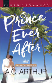 бесплатно читать книгу Prince Ever After автора A.C. Arthur