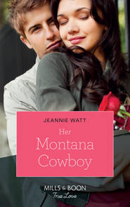 бесплатно читать книгу Her Montana Cowboy автора Jeannie Watt