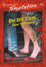 бесплатно читать книгу One Hot Texan автора Jane Sullivan