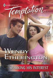 бесплатно читать книгу Sparking His Interest автора Wendy Etherington
