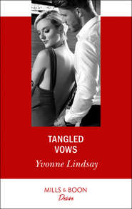 бесплатно читать книгу Tangled Vows автора Yvonne Lindsay