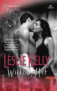 бесплатно читать книгу Wickedly Hot автора Leslie Kelly