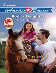 бесплатно читать книгу Rodeo Daughter автора Leigh Duncan