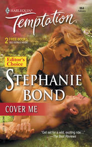 бесплатно читать книгу Cover Me автора Stephanie Bond