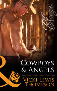 бесплатно читать книгу Cowboys & Angels автора Vicki Thompson