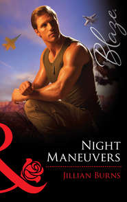 бесплатно читать книгу Night Maneuvers автора Jillian Burns