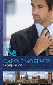 бесплатно читать книгу Defying Drakon автора Кэрол Мортимер