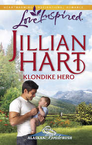 бесплатно читать книгу Klondike Hero автора Jillian Hart