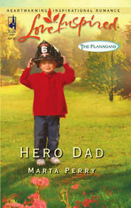 бесплатно читать книгу Hero Dad автора Marta Perry