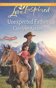 бесплатно читать книгу Unexpected Father автора Carolyne Aarsen
