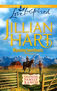 бесплатно читать книгу Wyoming Sweethearts автора Jillian Hart