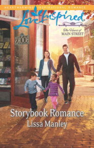 бесплатно читать книгу Storybook Romance автора Lissa Manley