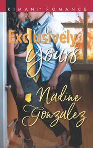 бесплатно читать книгу Exclusively Yours автора Nadine Gonzalez