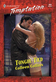 бесплатно читать книгу Tongue-tied автора Colleen Collins