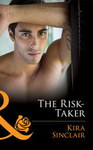 бесплатно читать книгу The Risk-Taker автора Kira Sinclair