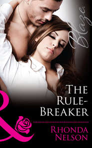 бесплатно читать книгу The Rule-Breaker автора Rhonda Nelson