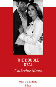 бесплатно читать книгу The Double Deal автора Catherine Mann