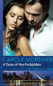 бесплатно читать книгу A Taste of the Forbidden автора Кэрол Мортимер