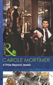 бесплатно читать книгу A Prize Beyond Jewels автора Кэрол Мортимер
