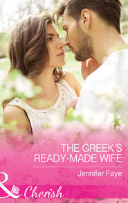 бесплатно читать книгу The Greek's Ready-Made Wife автора Jennifer Faye