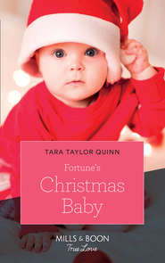 бесплатно читать книгу Fortune's Christmas Baby автора Tara Quinn
