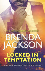 бесплатно читать книгу Locked In Temptation автора Brenda Jackson