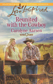 бесплатно читать книгу Reunited with the Cowboy автора Carolyne Aarsen