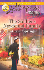 бесплатно читать книгу The Soldier's Newfound Family автора Kathryn Springer