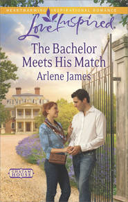 бесплатно читать книгу The Bachelor Meets His Match автора Arlene James