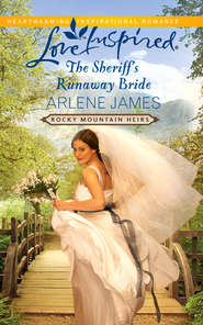 бесплатно читать книгу The Sheriff's Runaway Bride автора Arlene James