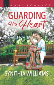 бесплатно читать книгу Guarding His Heart автора Synithia Williams