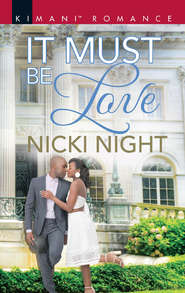 бесплатно читать книгу It Must Be Love автора Nicki Night