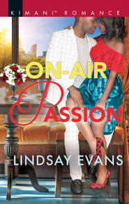 бесплатно читать книгу On-Air Passion автора Lindsay Evans