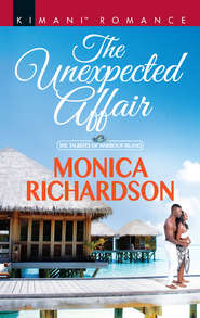 бесплатно читать книгу The Unexpected Affair автора Monica Richardson