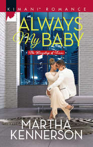 бесплатно читать книгу Always My Baby автора Martha Kennerson