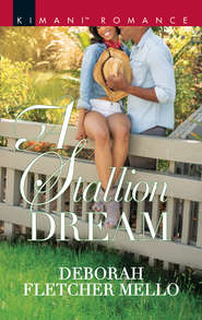 бесплатно читать книгу A Stallion Dream автора Deborah Mello